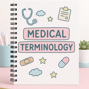 May include: A spiral-bound notebook with the words "MEDICAL TERMINOLOGY" in a pink rectangle. The cover features medical-themed illustrations, including a stethoscope, bandage, and pill. The words "DIGITAL DOWNLOAD" are at the top and bottom.