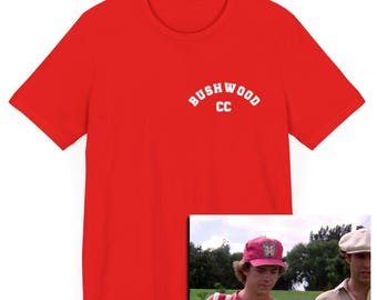Funny Bushwood Country Club Golf T-Shirt, 80s Movie Gift, Golfer Dad Tee, Caddy Shirt, Unisex Jersey, Novelty Tee, Gift For Dad, Golf Gift