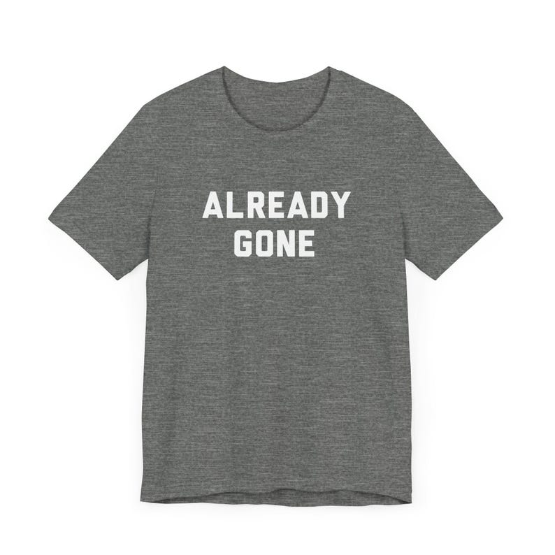 Already Gone Classic Country Rock T-Shirt, Music Fan Gift, 70s, SoCal Rock, Laurel Canyon - Unisex Tee, Shirt, Vintage Band Top, Retro Gift Deep Heather