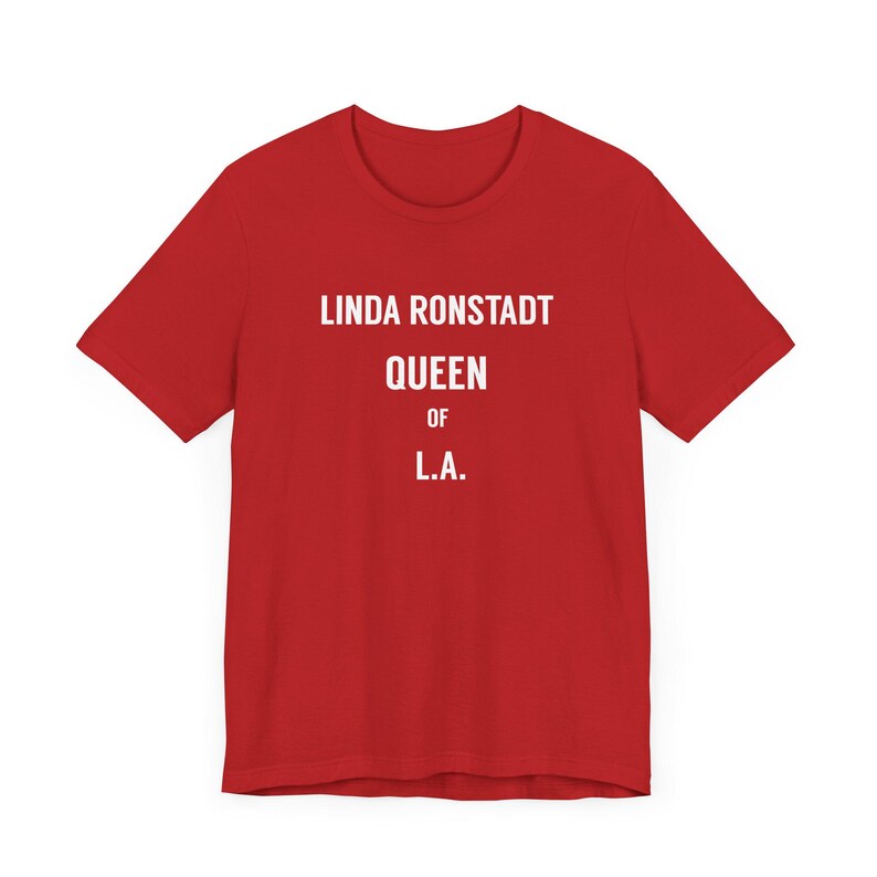 Linda Ronstadt Queen Of LA T-Shirt, Music Lover Gift, Retro Band Tee, Vintage Concert Shirt, Unisex Graphic Top, Sunset Strip, The Whiskey Red