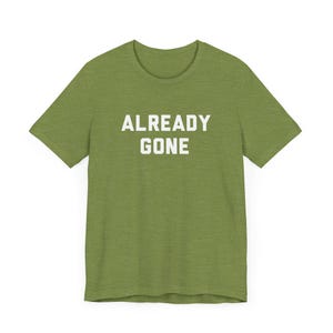 Already Gone Classic Country Rock T-Shirt, Music Fan Gift, 70s, SoCal Rock, Laurel Canyon - Unisex Tee, Shirt, Vintage Band Top, Retro Gift Heather Green