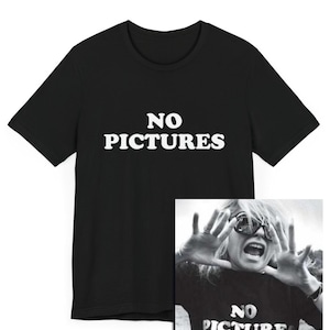 Funny Classic Rock Unisex Jersey Tee, Punk Rock 70s Gift For Her, Paparazzi Celebrity Hollywood Shirt, No Pictures, Vintage Music Humor, Pop
