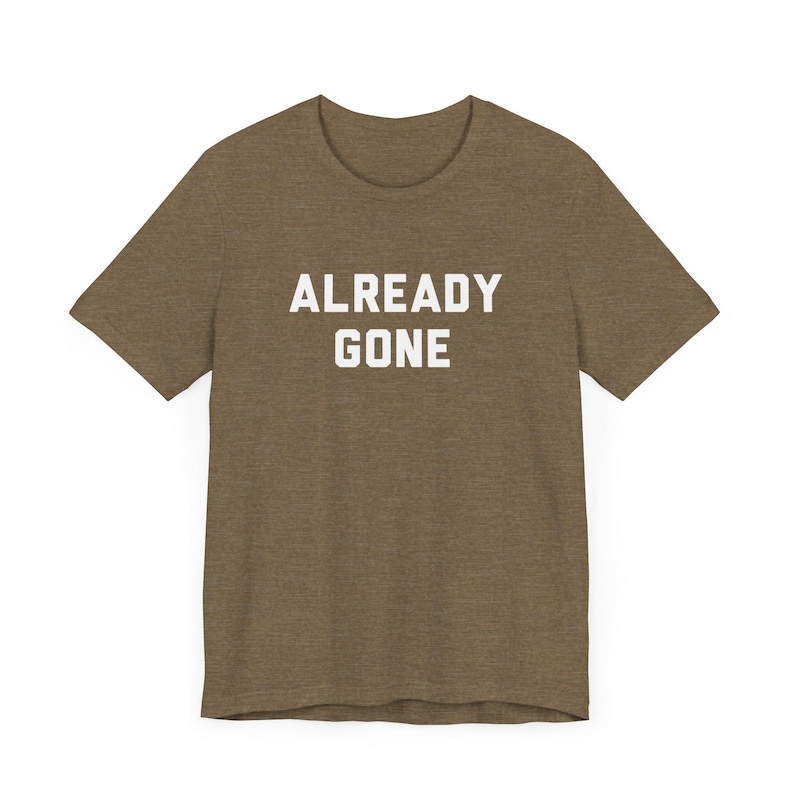 Already Gone Classic Country Rock T-Shirt, Music Fan Gift, 70s, SoCal Rock, Laurel Canyon - Unisex Tee, Shirt, Vintage Band Top, Retro Gift Heather Olive