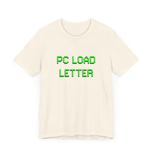 Camiseta con letras de PC Load, divertida comedia de los 90, Y2K, humor de oficina, chiste de papá, humor de jefe, humor de TI, computadora, camiseta unisex de manga corta, regalo