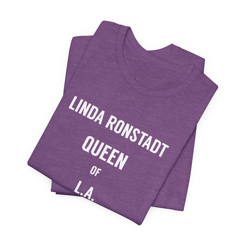 Linda Ronstadt Queen Of LA T-Shirt, Music Lover Gift, Retro Band Tee, Vintage Concert Shirt, Unisex Graphic Top, Sunset Strip, The Whiskey Heather Team Purple