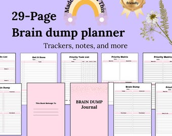 May include: A 29-page brain dump planner with trackers and notes. The planner includes pages for to-do lists, priority matrices, and brain dumps. The cover is pink with the text "BRAIN DUMP Journal". The image also includes the text "Instant Download, use it on Ipad too".