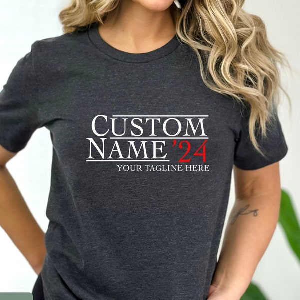 Custom Election Shirt,Customized 2024 Tee,Personalized Election Shirt Gift,Custom Name Tee,2024 Election Shirt,School Election Tee,Campaign