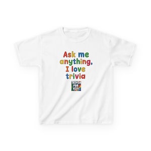 Kids Trivia Love Tee - Trivia for Kids Podcast - Fun Gift for Birthdays, Family Game Night Shirt, Ideal for Trivia Lovers