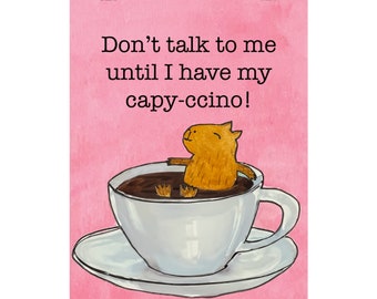 Capybara in Coffee Cup - PRINT