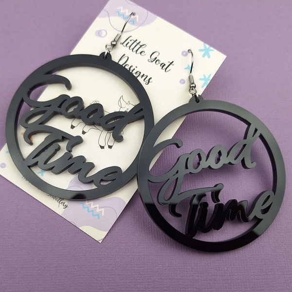 Offensive Good Time Earrings | Black circle  | Fun Earrings | Statement Jewellery | Sweary Earrings | Quirky