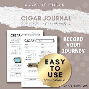 Peut inclure: Un journal de cigares imprimable avec un graphique "Facile à utiliser" en or et noir. Le journal comprend une section pour enregistrer les détails des cigares, les notes de dégustation et les suggestions d'associations. Le texte "Enregistrez votre voyage" est dans un encadré doré.