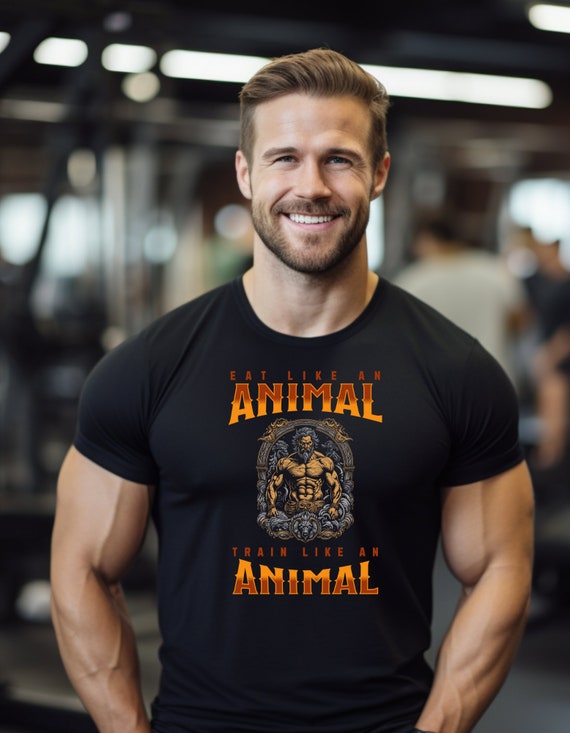 Mangez comme un animal, entraînez-vous comme un animal T-shirt