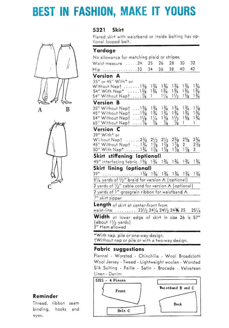 May include: A sewing pattern for a flared skirt with a waistband or inside belting. The pattern includes instructions for three different versions of the skirt, with varying lengths and nap options. The pattern also includes instructions for optional skirt stiffening and lining. The pattern is for sizes 24 to 42. The pattern is for 4 pieces.