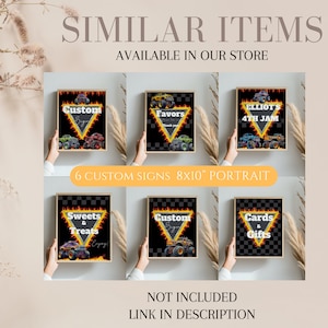 May include: Six 8x10 inch portrait custom signs with a monster truck theme. The signs feature a black background with a checkered pattern and a yellow triangle with flames. The signs have different text, including "Custom Signs", "Favors", "Elliot's 4th Jam", "Sweets & Treats", "Cards & Gifts", and "Custom Signs".