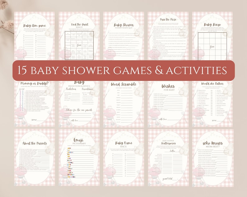 May include: A collection of 15 baby shower games and activities. Each game is printed on a white card with a pink gingham border and floral accents. The title "15 BABY SHOWER GAMES & ACTIVITIES" is displayed in a dark red banner.