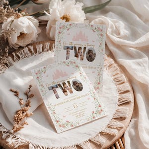 May include: Two birthday invitations with a princess theme. The invitations feature a pink castle, floral accents, and the word "TWO" with photos inside. The text reads "Our little princess is turning TWO" and "Sophie's Second Birthday."