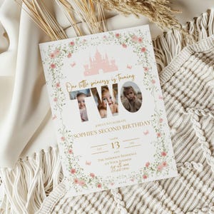 May include: A light-colored invitation card with the text "Our little princess is turning TWO" and "Sophie's Second Birthday". The card features a pink castle illustration, floral and butterfly accents, and a photo of a child. The date is Saturday, February 13.