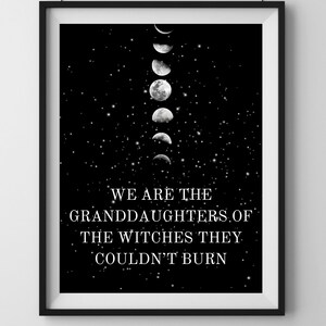 We Are The Witches Of The Granddaughters They Couldn’t Burn Digital Poster, Digital Download, Digital Art, A4, Download