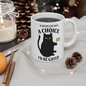 Gay Cat Pride Flag Coffee Mug, Funny Cat Pride Mug, If being gay was a Choice Meme Gift, Pride 2024, Cat Lover LGBTQ Mug, Funny Novelty Gift