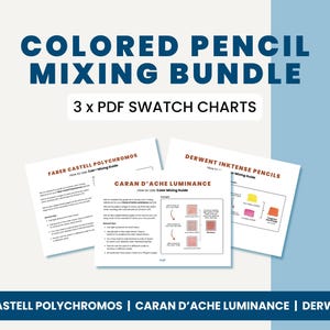Pacchetto di tabelle di miscelazione delle matite colorate: Faber Castell Polychromos, Derwent Inktense + Caran D&#39;Ache Luminance (3 download PDF)