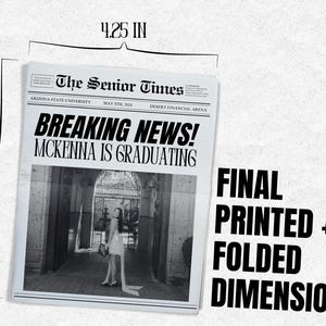 May include: A black and white newspaper headline announcing "BREAKING NEWS! MCKENNA IS GRADUATING" with a photo of a person in a graduation gown standing in a doorway. The newspaper is 5.5 inches by 4.25 inches.