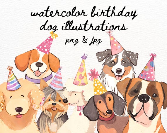 Watercolor Birthday Dog Illustrations | 37 Dog Breeds PNG & JPG | Digital Dog Clipart | Printable Dog Art for Cards, Shirts, Mugs, Crafts