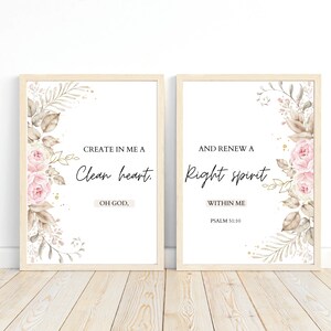 May include: Two framed prints with watercolor floral designs and inspirational quotes. The left print reads "Create in me a clean heart, Oh God." The right print reads "And renew a right spirit within me, Psalm 51:10."
