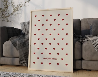 Love You More Heart Print: Romantic Bedroom Wall Art (Digital Download)
