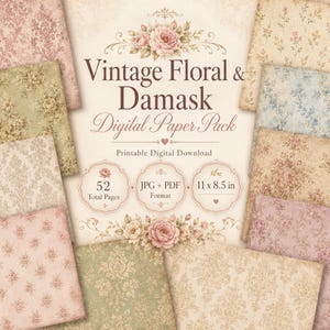 May include: A collection of vintage-style digital paper sheets with floral and damask patterns. The papers feature soft colors like pink, beige, and green. The image includes text that reads "Vintage Floral & Damask Digital Paper Pack" and "11 x 8.5 in".