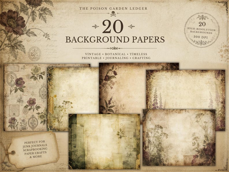 May include: A digital collection titled The Poison Garden Ledger featuring 20 background papers with vintage botanical illustrations, aged parchment textures, and faded script. The set includes various floral designs and distressed paper effects.