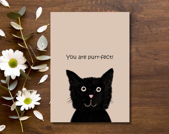 You are purr-fect! Printable Valentine's Day Cat Greeting Card, Birthday Card Funny, Digital Greeting Card, Black cat greeting card 5x7 Card