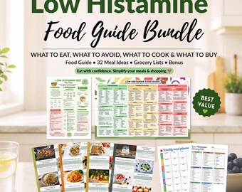 Low Histamine Food Guide Bundle Histamine Intolerance Food List What to Eat & Avoid Chart Meal Ideas Grocery List Instant Download Printable