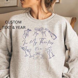 In My Thirties Era Shirt, 30th Birthday Shirt, In My Thirties Era Tee, Personalized Birthday Shirt, 30th Birthday Gift,Custom Birthday Shirt