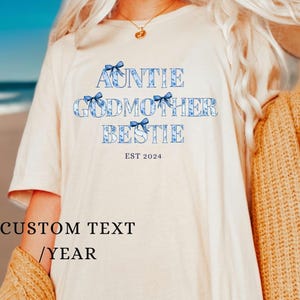 Auntie Godmother Bestie Sweatshirt, Auntie Shirt, Godmama Sweater,  Godparent Sweater, Aunt Gift, Godmother Gifts,  Gift for tia custom text