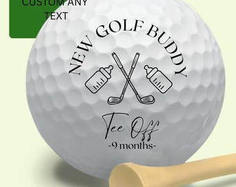Pregnancy Announcement, Custom Golf Balls, Pregnancy Reveal, Grandpa Announcement, New Golfing Buddy, New To The Club, Promoted to Grandpa