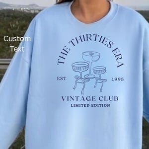 In My Thirties Era Shirt, 30th Birthday Shirt, In My Thirties Era Tee, Personalized Birthday Shirt, 30th Birthday Gift,Custom Birthday Shirt