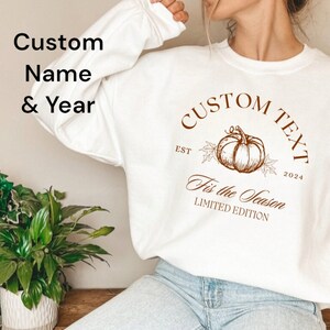 Fall Sweatshirt Personalized Pumpkin shirt Crewneck family fall shirt Retro Pumpkin Season Sweatshirt Cute Fall Sweatshirt Thanksgiving Gift