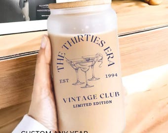 In My Thirties Era Ice Coffee Cup, 30th Birthday Gift For Her, 30th Birthday Libby Cup, 30th Birthday Gift For Women, In My Thirties Era Cup