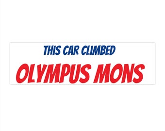 Lustiger Autoaufkleber; Dieser Wagen erklomm den Olympus Mons