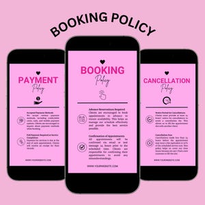 May include: A pink and black graphic with three sections outlining a booking policy. The sections are labelled "Payment Policy", "Booking Policy", and "Cancellation Policy". Each section includes a list of policies and a website address: www.YOURWEBSITE.COM.