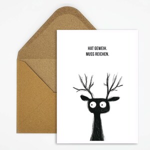 Lustige Anti-Weihnachtskarte mit Hirsch-Motiv, Weihnachtsgruß für Grinche und Weihnachtsmuffel, Sarkastisch Weihnachtsgrüße als Geschenk