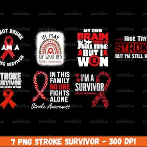 Peut inclure: Sept designs numériques avec des rubans rouges et du texte sur les survivants d'un AVC. Les designs incluent des phrases comme "Je suis un survivant d'un AVC", "Dans cette famille, personne ne se bat seul" et "Mon propre cerveau a essayé de me tuer mais j'ai gagné".
