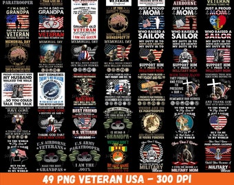 49 PNG Veteran Usa Military Bundle, Veteran Png, Military Png, Patriotic Png, Usa Flag, Independence Day Png, Tshirt Sublimation PNG