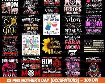 Mother's Day Png Bundle, Firefighter Mom Png, Trucker Mom PNG, Cow Mothers Day PNG, Farmer Mom Png, Best Mom Quote Png, Mom Life Png