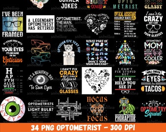 Optometry Png Bundle, Glasses png, Optometrist png, Optometry Shirt png, Ophthalmologist Png, Eye Doctor, Optometrist Tech Png, Proud Png