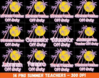 Summer Teaher Png, Happy Last Day Of School Png Sublimation Design, Hello Summer Png, End Of School Png, Student Teacher Summer Png