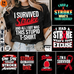 May include: A set of five black t-shirts with red and white text and graphics. The shirts feature different messages about stroke awareness, including "I survived stroke and all I got was this stupid t-shirt", "I had a stroke, what's your excuse?", "Hey stroke you picked the wrong one", "I'm a stroke survivor, what's your superpower?" and "I'm a survivor, stroke awareness".
