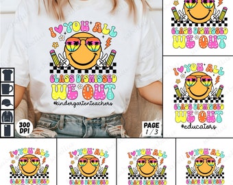 15 PNG „I Love You All Class Dismissed We Out Bundle“, Letzter Schultag-Png, Lehrer-Sommer-Png, Rock The Test-Png, Lustige Lehrer-Zitate-Png