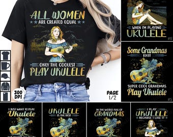 Ukulele Sublimation Design, Women Play Ukulele PNG, Grandma Ukulele Clipart, Ukulele Lover Gift, Digital Download, Music Lover Art