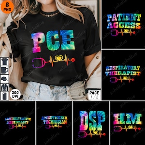 May include: A set of eight sublimation designs featuring different medical professions. Each design includes a stethoscope, a heart, and a heartbeat line. The designs are in a tie-dye style with a rainbow color scheme. The text on the designs includes "PCE", "Patient Access", "Respiratory Therapist", "Administrative Assistant", "Anesthesia Technician", "DSP", and "HM".